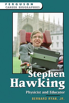 Stephen Hawking (Ferguson Career Biographies)