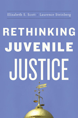 Cover for Rethinking Juvenile Justice