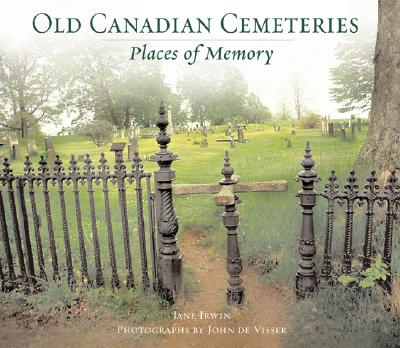 Old Canadian Cemeteries: Places of Memory Cover Image
