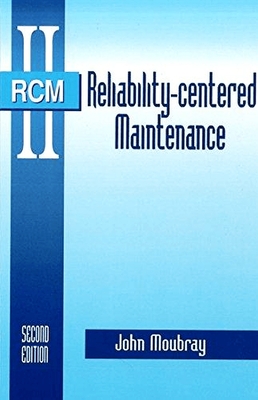 Reliability Centered Maintenance By John Moubray Cover Image