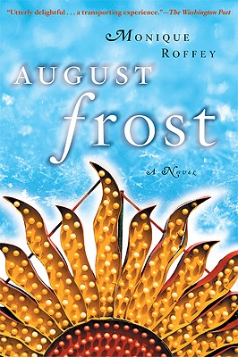 August Frost By Monique Roffey Cover Image