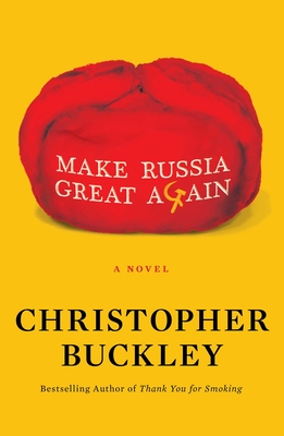 Make Russia Great Again: A Novel Cover Image