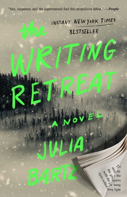 The Writing Retreat: A Novel By Julia Bartz Cover Image