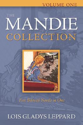 The Mandie Collection By Lois Gladys Leppard Cover Image