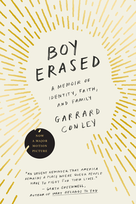 Boy Erased: A Memoir of Identity, Faith, and Family By Garrard Conley Cover Image