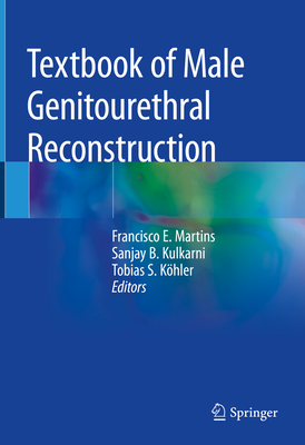 Textbook of Male Genitourethral Reconstruction Cover Image