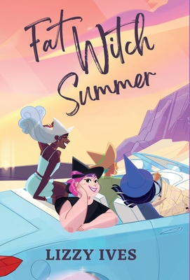 Fat Witch Summer By Lizzy Ives Cover Image