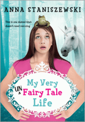 Cover for My Very UnFairy Tale Life
