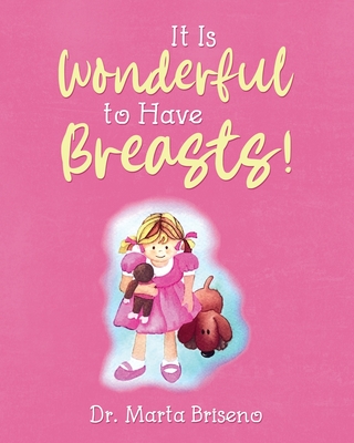 It Is Wonderful to Have Breasts! Cover Image