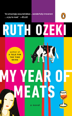 My Year of Meats: A Novel