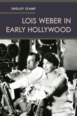 Cover for Lois Weber in Early Hollywood