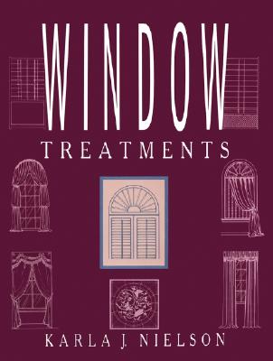 Window Treatments By Karla J. Nielson Cover Image