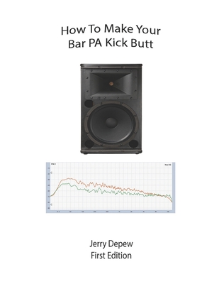 How to Make Your Bar PA Kick Butt Cover Image