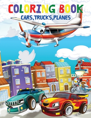 Download Coloring Book Cars Trucks Planes 50 Coloring Pages For Kidstoddler Coloring Book Truck Coloring Books For Kids Ages 2 4 4 6 Car Coloring Books For Paperback Mcnally Jackson Books