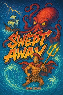 Swept Away By Bryan Tucker Cover Image