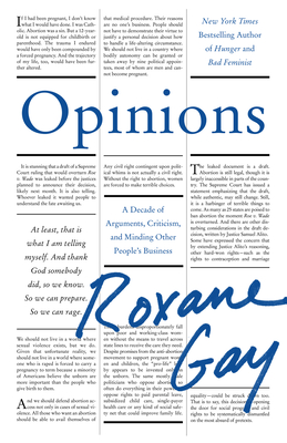 Cover for Opinions: A Decade of Arguments, Criticism, and Minding Other People's Business