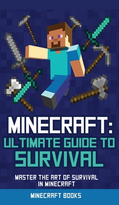 Survival Handbook for Minecraft: Master Survival in Minecraft (Unofficial) By Blockboy Cover Image