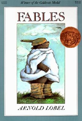 Fables: A Caldecott Award Winner By Arnold Lobel, Arnold Lobel (Illustrator) Cover Image