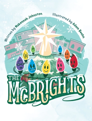 The McBrights By Makennah Johnston, Adam Beehn (Illustrator) Cover Image