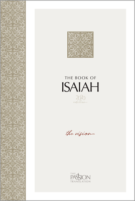 The Book of Isaiah (2020 Edition): The Vision (Passion Translation) By Brian Simmons Cover Image