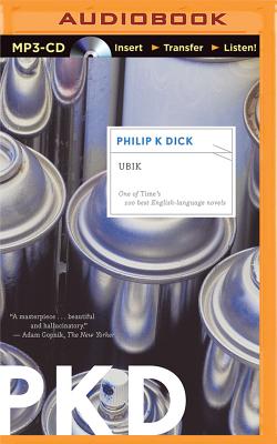 Ubik By Philip K. Dick, Luke Daniels (Read by) Cover Image