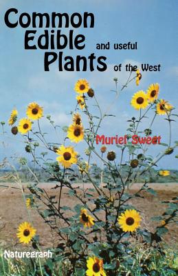 Common Edible Useful Plants of the West (Outdoor and Nature)