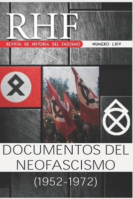 RHF - Revista de Historia del Fascismo: Documentos del Neofascismo (1952-1972) Cover Image