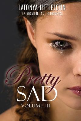Pretty Sad (Volume III) Cover Image