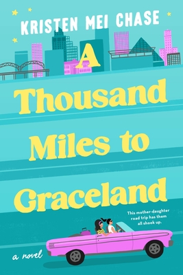 A Thousand Miles to Graceland Cover Image