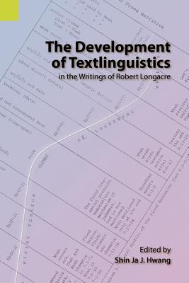 The Development of Textlinguistics in the Writings of Robert Longacre Cover Image