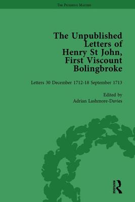 The Unpublished Letters of Henry St John, First Viscount Bolingbroke Vol 3 By Adrian Lashmore-Davies, Mark Goldie Cover Image