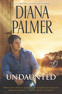 Undaunted: A Redemption Romance By Diana Palmer Cover Image