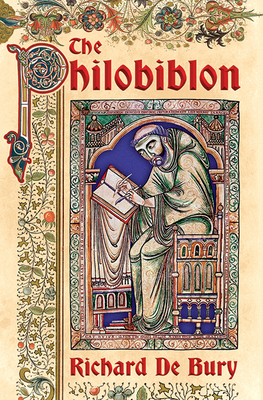 The Philobiblon By Richard de Bury Cover Image