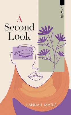 A Second Look By Hannah Matus Cover Image