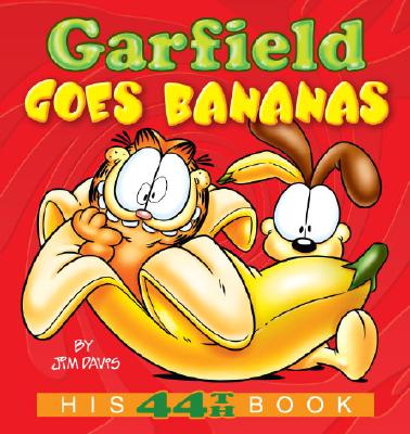 Garfield Goes Bananas: His 44th Book Cover Image