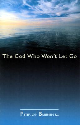 The God Who Won't Let Go Cover Image