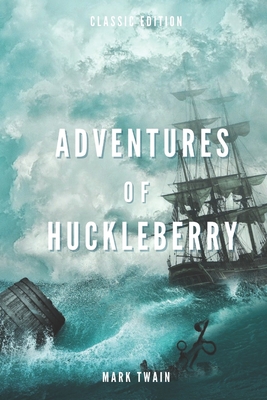 Adventures of Huckleberry Finn