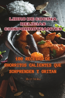 Libro de cocina Delicias Chisporroteantes Cover Image