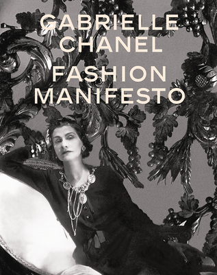 Gabrielle Chanel: Fashion Manifesto Cover Image