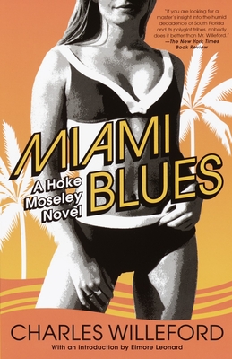 Miami Blues (Hoke Moseley Detective Series #1)