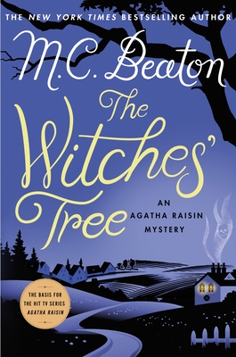 The Witches' Tree: An Agatha Raisin Mystery (Agatha Raisin Mysteries #28) Cover Image