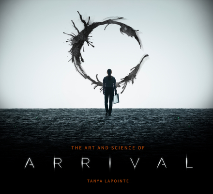The Art and Science of Arrival By Tanya Lapointe Cover Image