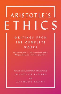 Aristotle's Ethics: Writings from the Complete Works - Revised Edition Cover Image