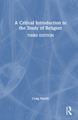 A Critical Introduction to the Study of Religion Cover Image