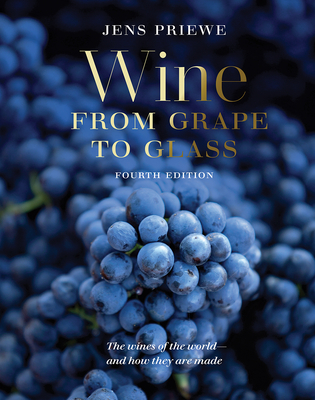 Wine from Grape to Glass By Jens Priewe Cover Image