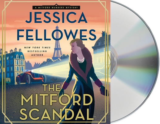 The Mitford Scandal: A Mitford Murders Mystery (The Mitford Murders #3) By Jessica Fellowes, Rachel Atkins (Read by) Cover Image