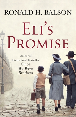 Eli's Promise: A Novel By Ronald H. Balson Cover Image