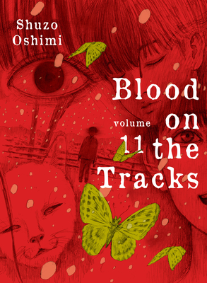 Blood on the Tracks 11 By Shuzo Oshimi Cover Image