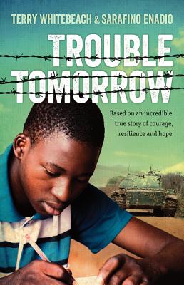 Trouble Tomorrow By Terry Whitebeach, Sarafino Wani Enadio (Illustrator) Cover Image