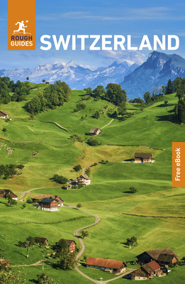 Rough Guides Switzerland: Travel Guide with eBook (Rough Guides Main)
